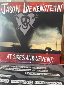 Jason Loewenstein - At Sixes And Sevens (Sebadoh)
