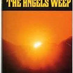 The Angels Weep - Wilbur Smith (Rare First Edition)