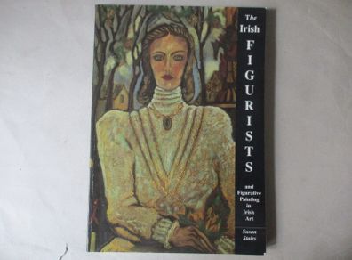 The Irish Figurists And Figurative Painting In Irish Art
