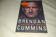 Standing My Ground Brendan Cummins  The Autobiography   Gaa books