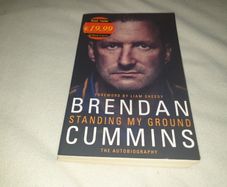 Standing My Ground Brendan Cummins  The Autobiography   Gaa books