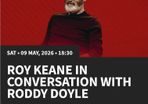 Roy Keane in Conversation with Roddy Doyle