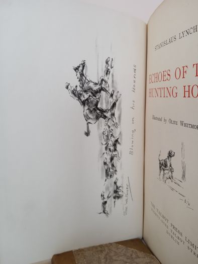 Echoes of the Hunting Horn by Stanislaus Lynch. Illustrated by Olive Whitmore  (PT253)