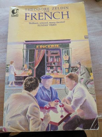 When in France Christopher Sinclair-stevenson & The French by Theodore Zeldin