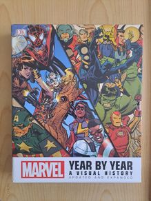 Marvel Year by Year Updated and Expanded: A Visual History