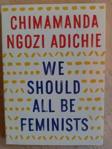 We Should All Be Feminists