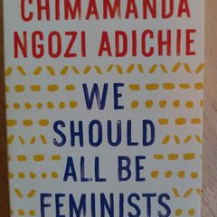 We Should All Be Feminists