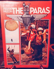 1983. The Paras . Frank Hilton.