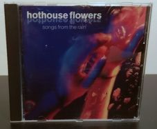 Hothouse Flowers Songs From The Rain CD Album