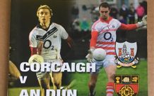 12th Feburary 2012. GAA (Gaelic Football) Programme. Cork (Corcaigh) V Down (An Dun) @ Pairc Ui Chaoimh