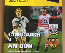12th Feburary 2012. GAA (Gaelic Football) Programme. Cork (Corcaigh) V Down (An Dun) @ Pairc Ui Chaoimh