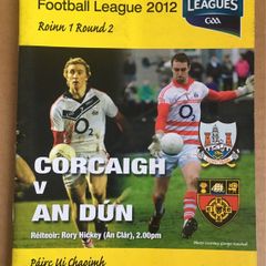 12th Feburary 2012. GAA (Gaelic Football) Programme. Cork (Corcaigh) V Down (An Dun) @ Pairc Ui Chaoimh