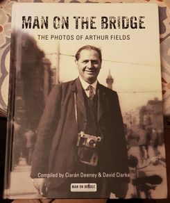 Man On The Bridge: The Photos Of Arthur Fields