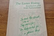 The Easter Rising: Revolution and Irish Nationalism