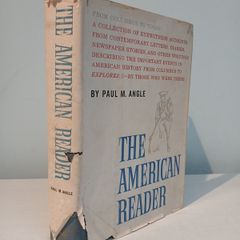 The American Reader from Columbus to Today by Paul M. Angle 1958 Edition