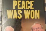 How The Peace Was Won by Brian Rowan