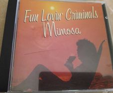 Fun Loving Criminals - Mimosa Cd