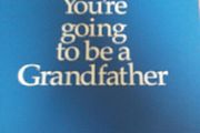 You're going to be a grandfather