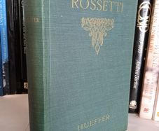 Rossetti: A Critical Essay on His Art by Ford Madox Hueffer (LP147)