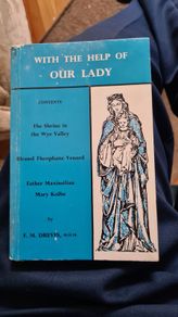 With The Help Of Our Lady. By F. M. Dreves. Paperback In Good Condition.