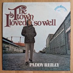 Paddy Reilly vinyl The Town I Loved So Well