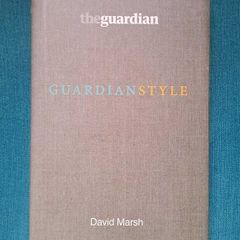 Guardian Style by David Marsh