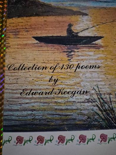 Collection of 130 poems by Edward Keegan