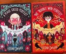 A Place Called Perfect & The Trouble With Perfect by Helena Duggan