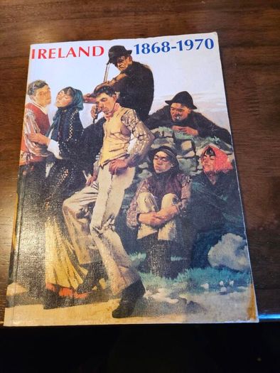 Ireland 1868-1970. The Passage Of Time. By Gerard Free And Maurice Hartigan. First Edition Large Volume Paperback In Good Condition.  See Photos For Same.