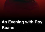 Roy Keane Tickets
