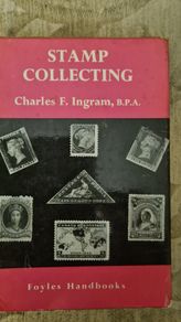 Stamp Collecting. By Charles F. Ingram. Hardback In Good Condition.