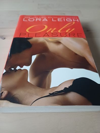 Only Pleasure by Lora Leigh (Erotic Adult Romance Fantasy American 1st Edition Paperback 2009)