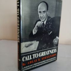 Call to Greatness by Adlai E. Stevenson (GT139)