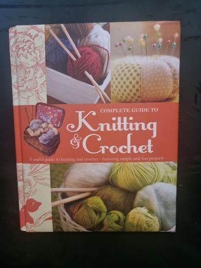 Complete Guide to Knitting & Crochet (Hardcover)
