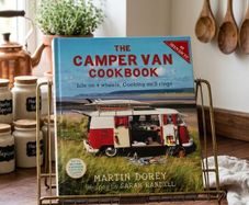 The Camper Van Cookbook Life on 4 wheels