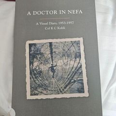 A Doctir In Nefa. A Visual Diary, 1953-1957.col K. C.kohli. First Edition Paperback In Good Condition.  See Photos For Same.