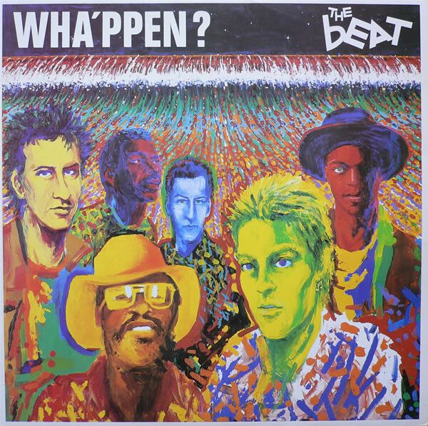 The Beat  Wha'ppen?