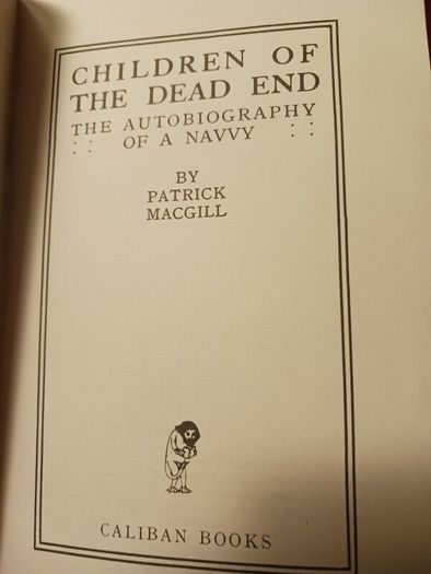 Patrick MacGill/ Children of The Dead End/ 1983/ Caliban Books