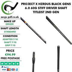 Project X Hzrdus Black Gen5 6.0 60g Stiff Driver Shaft / Titleist 2nd Gen