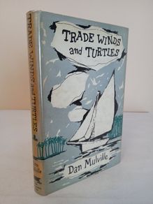 Trade Winds and Turtles by Dan Mulville (HQ311)