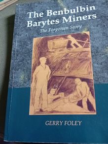 The Benbulbin Barytes Miners