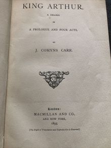 Rare Henry Irving dedication, 1895, King Arthur: A Drama, Joseph Comyns Carr