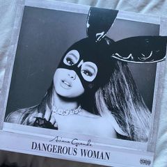 Dangerous Woman - Ariana Grande