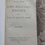 Lord Macaulay's Essays And Lays Of Ancient Rome. 1909 New Impression Hardback In Good Condition.  See Photos For Same. Image 2