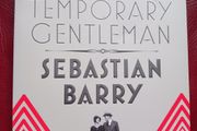 Sebastian Barry/ The Temporary Gentleman/ 2014/ 1st edition