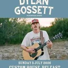 x2 Tickets Dylan Gossett 5th July