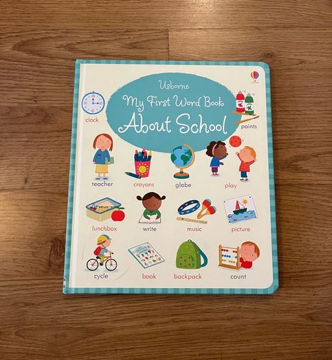 My First Word Book About School