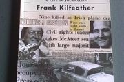 Changing times A life in journalism by Frank Kilfeather Ireland Irish