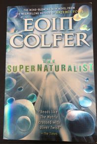 The Supernaturalist by Eoin Colfer