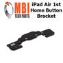 iPad Air 1 1st Replacement Home Button Holding Bracket Image 2
